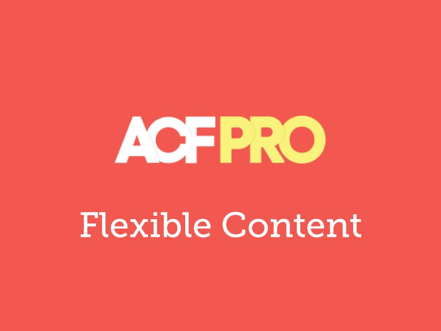 Advanced Custom Fields Flexible Content Addon  2.1.0