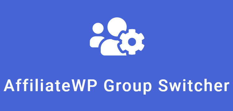 AffiliateWP Group Switcher (By ClickStudio)  1.1.1