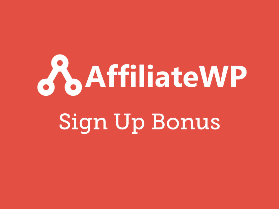 AffiliateWP Sign up Bonus Addon 1.3