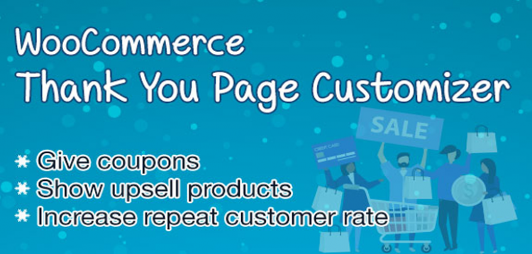 WooCommerce Thank You Page Customizer - Increase Customer Retention Rate - Boost Sales  1.1.1