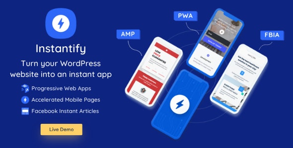 Instantify - PWA & Google AMP & Facebook IA for WordPress 7.5 Instantify - PWA & Google AMP & Facebook IA for WordPress 7.5