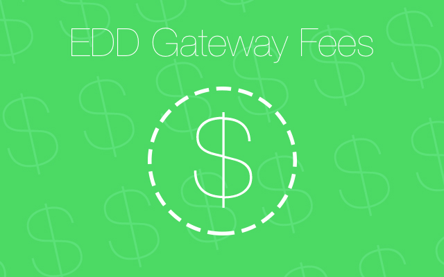 Easy Digital Downloads Gateway Fees 1.5.5