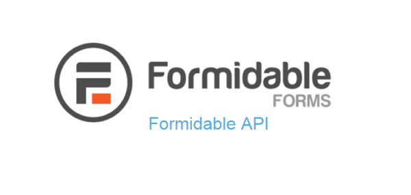 Formidable Forms - Formidable API 1.1.2 Formidable Forms - Formidable API 1.1.2