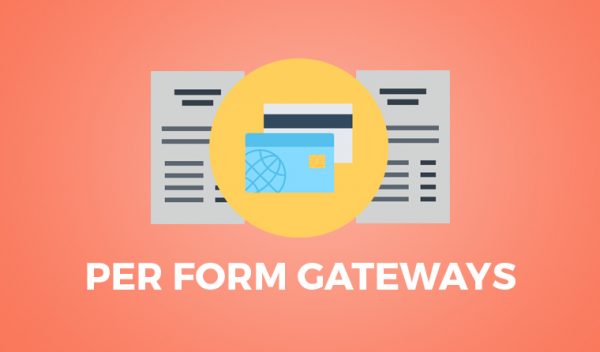 Give Per Form Gateways 1.0.1