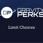 gravityperks-gwlimitchoices