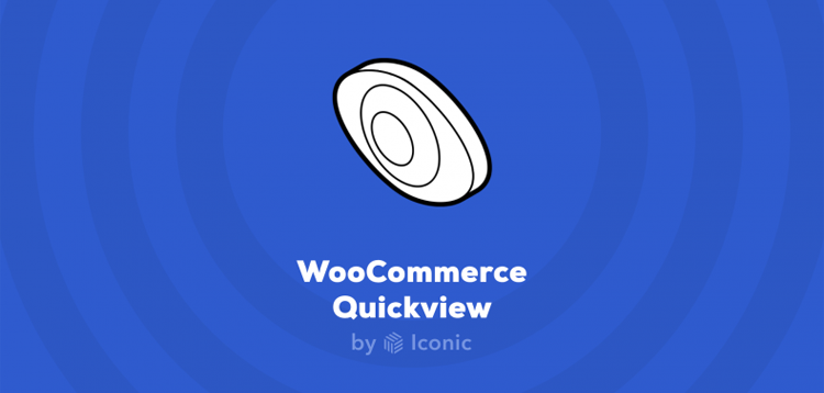 WooCommerce Quickview - Iconic 3.7.1