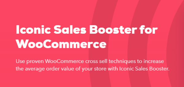 Sales Booster for WooCommerce - Iconic 1.19.0