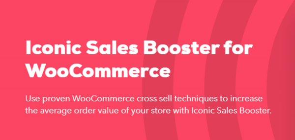 Sales Booster for WooCommerce - Iconic 1.26.0