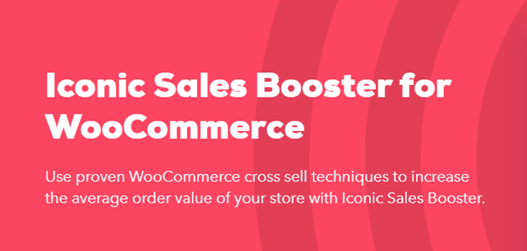Sales Booster for WooCommerce - Iconic 1.13.0