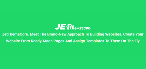 Jet Theme Core for Elementor WordPress Plugin 2.3.0.3