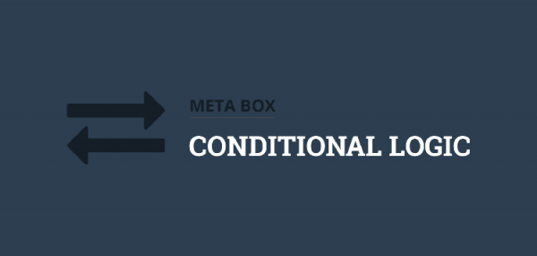 Meta Box Conditional Logic  1.6.20