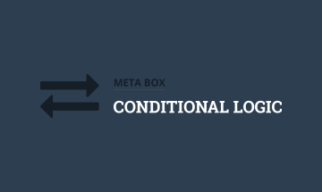 Meta Box Conditional Logic 1.6.28