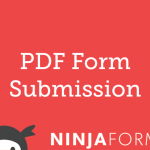 ninja-forms-pdf-submissions