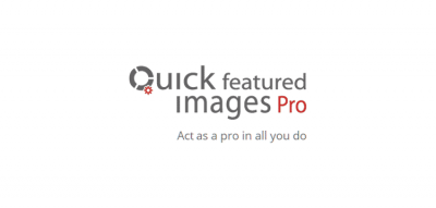 Quick Featured Images Pro  9.3.0