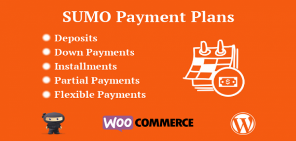 SUMO WooCommerce Payment Plans - Deposits, Down Payments, Installments, Variable Payments etc 10.8.0
