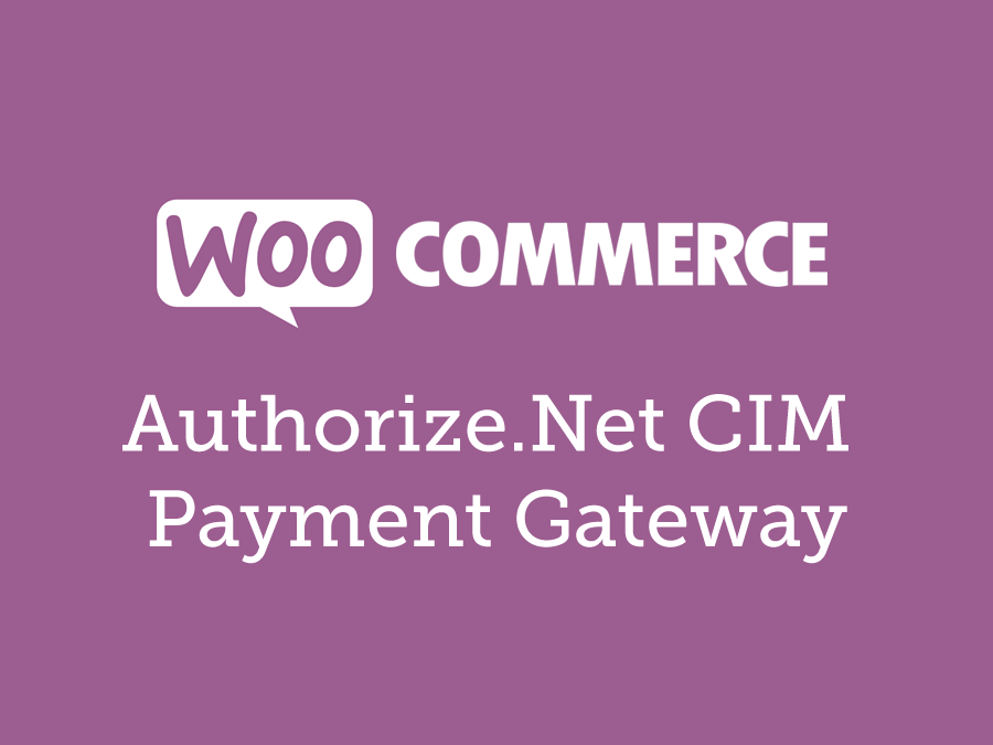 WooCommerce Authorize.Net CIM Payment Gateway 3.9.3