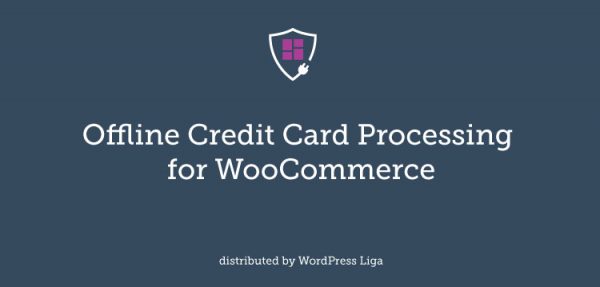 Offline Credit Card Processing for WooCommerce 1.7.10 Offline Credit Card Processing for WooCommerce 1.7.10