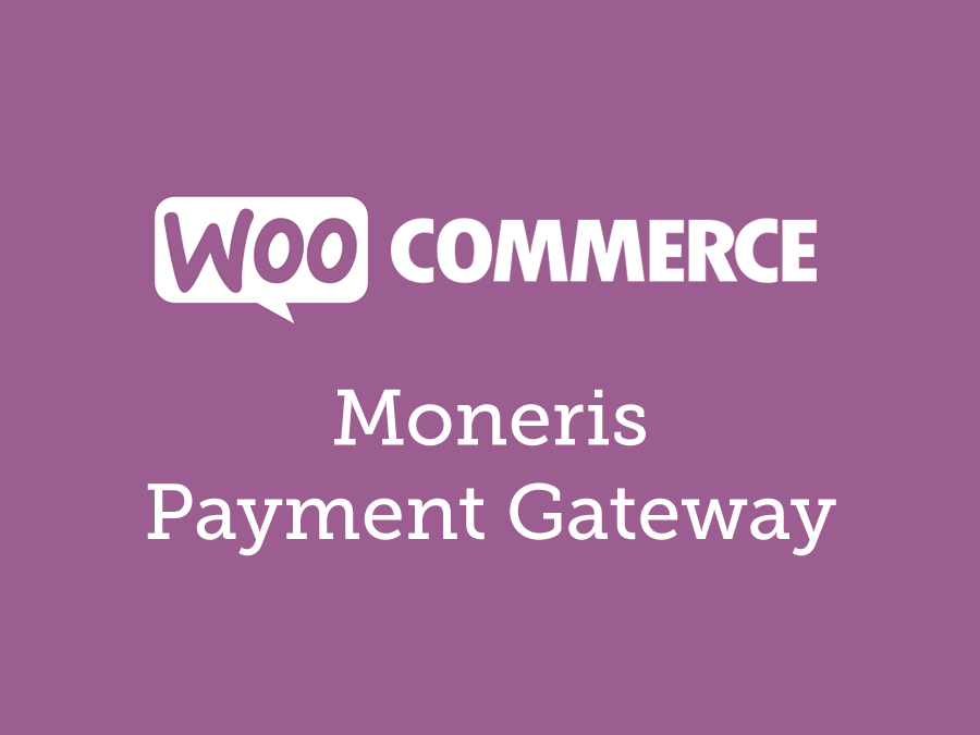 WooCommerce Moneris Payment Gateway 3.3.0