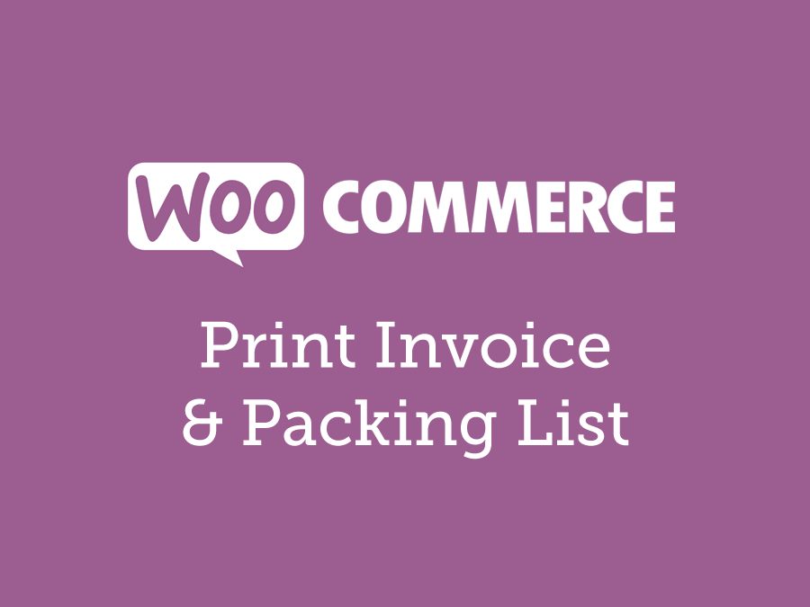 WooCommerce Print Invoice & Packing List 3.12.0