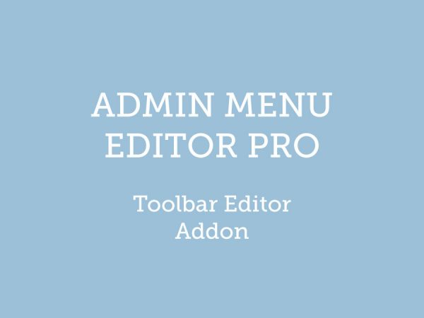 Admin Menu Editor Pro WordPress Toolbar Editor Addon 1.4.2